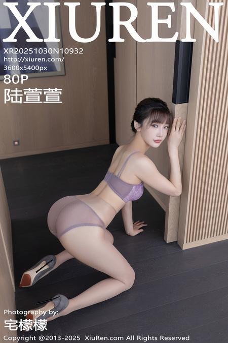 [Xiuren秀人网]2025.10.30 NO.10932 陆萱萱[81P/930.07MB]-1