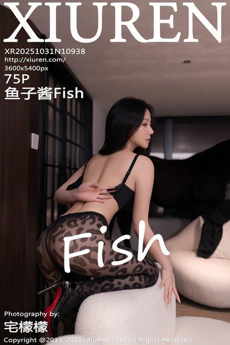 [Xiuren秀人网]2025.10.31 NO.10938 鱼子酱Fish[76P/722.91MB]-1
